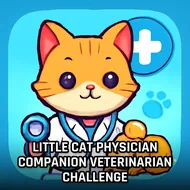 Little Cat Physician Companion Veterinarian Challenge - Kitty Vet game