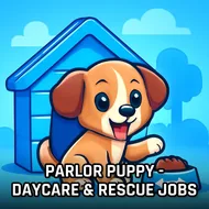 Parlor Puppy - Daycare & Rescue Jobs - Puppy Salon game