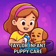 Taylor Infant Puppy Care - Puppy Salon game